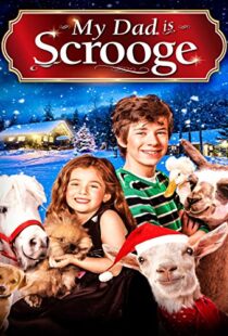 دانلود فیلم My Dad Is Scrooge 2014100793-1616148174