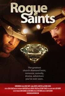 دانلود فیلم Rogue Saints 2011104532-2040602650