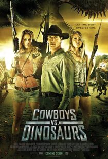 دانلود فیلم Cowboys vs Dinosaurs 2015108370-1721392807