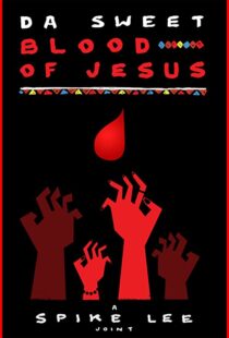 دانلود فیلم Da Sweet Blood of Jesus 2014107913-700179418