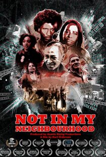 دانلود مستند Not in My Neighbourhood 2017102033-2020896459