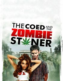 دانلود فیلم The Coed and the Zombie Stoner 2014108162-1322483056
