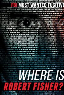 دانلود مستند Where Is Robert Fisher? 2011105270-1625870773