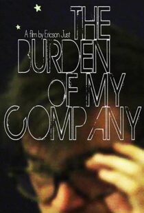 دانلود فیلم The Burden of My Company 2015109630-150907732
