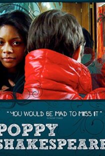 دانلود فیلم Poppy Shakespeare 2008105556-1973276227