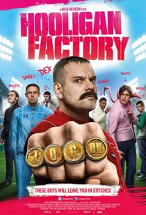 دانلود فیلم The Hooligan Factory 2014107302-2036626291