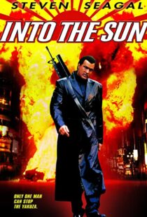 دانلود فیلم Into the Sun 2005106154-1791993173
