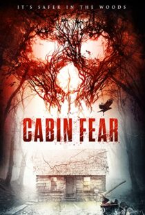 دانلود فیلم Cabin Fear 2015110270-847523521
