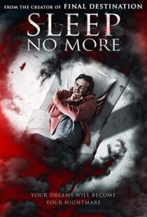 دانلود فیلم Sleep No More 2017108279-694337534