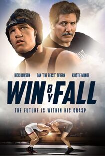 دانلود فیلم Win by Fall 2012104578-119515594