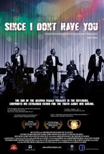 دانلود فیلم Since I Don’t Have You 2013103682-500501678