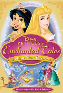 دانلود انیمیشن Disney Princess Enchanted Tales: Follow Your Dreams 2007106377-336170952