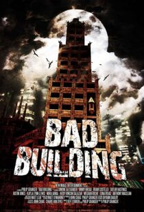 دانلود فیلم Bad Building 2015108309-1047111291