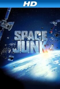 دانلود مستند Space Junk 3D 2012110288-547978200