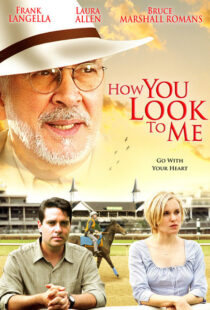 دانلود فیلم How You Look to Me 2005102705-319011964