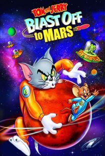 دانلود انیمیشن Tom and Jerry Blast Off to Mars! 2005106040-1621459404