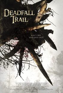 دانلود فیلم Deadfall Trail 2009110178-1875316104