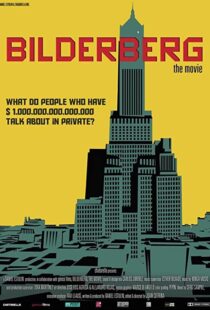 دانلود مستند Bilderberg: The Movie 2014103546-580385344