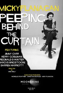 دانلود مستند Micky Flanagan: Peeping Behind the Curtain 2020101272-481141291