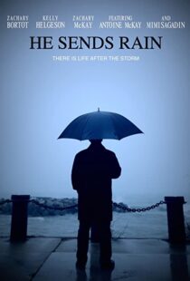 دانلود فیلم He Sends Rain 2017104460-626745375