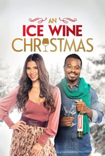 دانلود فیلم An Ice Wine Christmas 2021101708-276417143