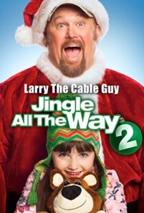 دانلود فیلم Jingle All the Way 2 2014108098-1703218970