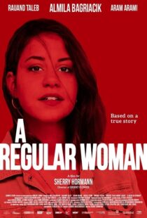 دانلود فیلم A Regular Woman 2019102731-1653872495
