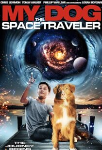 دانلود فیلم My Dog the Space Traveler 2014101380-1675400897