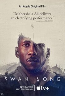 دانلود فیلم Swan Song 2021107138-971826595