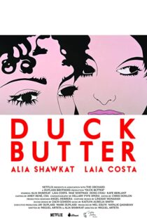 دانلود فیلم Duck Butter 2018110540-613596362