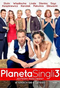 دانلود فیلم Planeta Singli 3 2019113844-2138098130