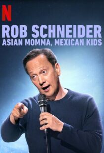 دانلود فیلم Rob Schneider: Asian Momma, Mexican Kids 2020111996-358172199