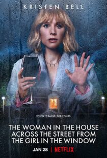 دانلود سریال The Woman in the House Across the Street from the Girl in the Window115235-141162492