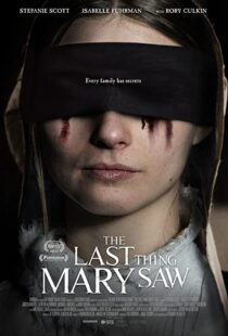 دانلود فیلم The Last Thing Mary Saw 2021114828-251614631