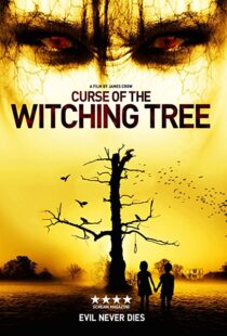دانلود فیلم Curse of the Witching Tree 2015111093-62274066