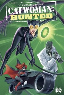 دانلود انیمیشن Catwoman: Hunted 2022115291-554016115