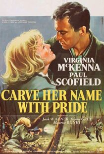 دانلود فیلم Carve Her Name with Pride 1958114519-1130219648