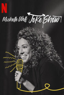 دانلود فیلم Michelle Wolf: Joke Show 2019114028-1298478697