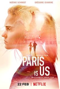 دانلود فیلم Paris Is Us 2019113468-2044090694