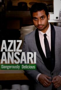 دانلود فیلم Aziz Ansari: Dangerously Delicious 2012111920-1977022790