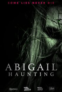 دانلود فیلم Abigail Haunting 2020113837-1353762321