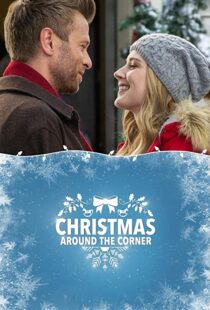 دانلود فیلم Christmas Around the Corner 2018110515-1077478405