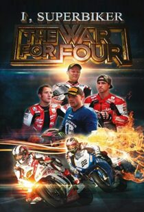 دانلود مستند I, Superbiker: The War for Four 2014111163-1872916225