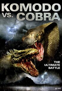 دانلود فیلم Komodo vs. Cobra 2005114017-1979475832
