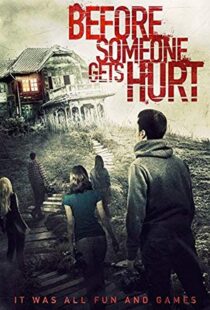 دانلود فیلم Before Someone Gets Hurt 2018114748-1420349964