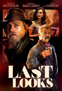 دانلود فیلم Last Looks 2021115043-1421490666
