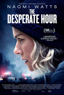 دانلود فیلم The Desperate Hour 2021116207-1542256803