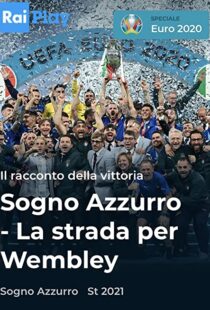دانلود مستند Azzurri: Road to Wembley 2021115779-1486553658