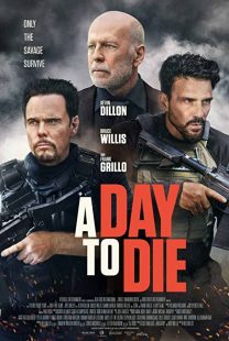 دانلود فیلم A Day to Die 2022119387-473252017