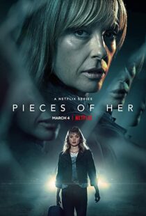 دانلود سریال Pieces of Her116589-927765939